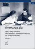 Il romanzo blu. Temi, tempi e maestri della narrativa sentimentale italiana del primo Novecento: 3