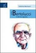 Attilio Bertolucci. Il divino egoista