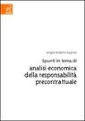 Spunti in tema di analisi economica della responsabilità precontrattuale