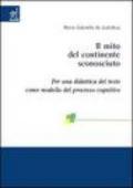 Il mito del continente sconosciuto. Per una didattica del testo come modello del processo cognitivo