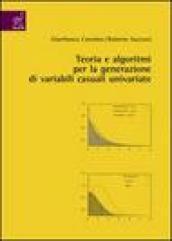 Teoria e algoritmi per la generazione di variabili casuali univariate. Con CD-ROM