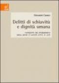 Delitti di schiavitù e dignità umana. Contributo per un'ermeneusi della Legge 11 agosto 2003, n.228