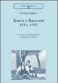 Teatro e racconti. 1936-1993
