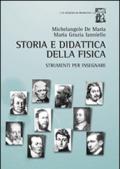 Storia e didattica della fisica. Strumenti per insegnare