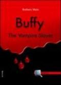 Buffy. The Vampire Slayer