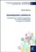 Organizzazione cosmopolita. Comunicazione e relazioni organizzative nei contesti multiculturali: un approccio sociologico