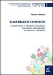 Organizzazione cosmopolita. Comunicazione e relazioni organizzative nei contesti multiculturali: un approccio sociologico