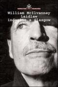 Laidlaw. Indagine a Glasgow