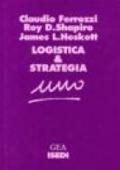 Logistica e strategia. 1.