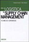Dalla logistica al supply chain management. Teorie ed esperienze