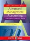 Advanced management accounting. Gli strumenti del controllo di gestione
