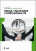 Regole, trasparenza e imprenditorialità