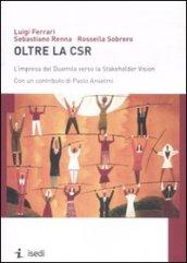 Oltre la CSR. L'impresa del Duemila verso la Stakeholder Vision