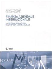 Finanza aziendale internazionale. La gestione finanziaria dell'impresa multinazionale