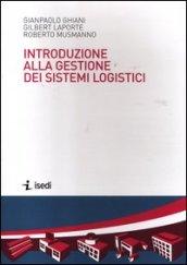 Introduzione alla gestione dei sistemi logistici