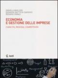 Economia e gestione delle imprese. Capacità, processi, competitività