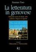 La letteratura in genovese. Ottocento anni di storia, arte, cultura e lingua in Liguria: 3