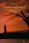 Cinema e paesaggio. Dizionario critico da «Accattone» a «Volver»