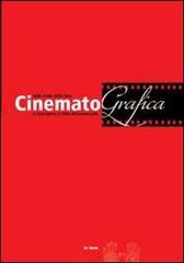 ConematoGrafica. Sulle orme della luce, le brochures e i film del Novecento