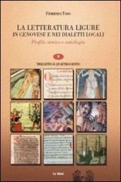 La letteratura ligure in genovese. Profilo storico e antologia: 2