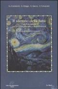 Il silenzio della luna. L'altro Leopardi, tra scienza, filosofia e trascendenza