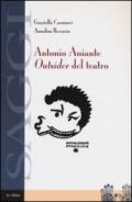 Antonio Aniante. Outsider del teatro