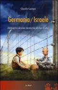 Germania/Israele. Immagini da una memoria divisa in due