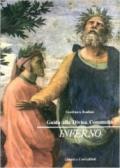 Guida alla Divina Commedia. Per le Scuole superiori vol.1