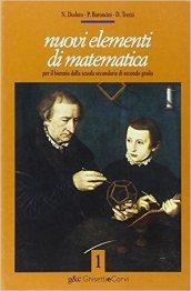 Nuovi elementi di matematica. Per le Scuole superiori: NUOVI ELEM. MATEM. 1 <ESA