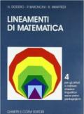 Lineamenti di matematica. Per i Licei e gli Ist. Magistrali: LINEAM. MAT. LICEI/MAG 4