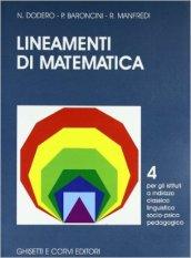 Lineamenti di matematica. Per i Licei e gli Ist. Magistrali: LINEAM. MAT. LICEI/MAG 4