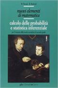 Nuovi elementi di matematica. Per le Scuole superiori. 2.Calcolo delle probabilità e statistica