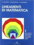 Lineamenti di matematica. Per il biennio delle Scuole superiori. 1.