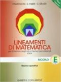 Lineamenti di matematica. Modulo E: Ricerca operativa. Progetto Igea. Per il triennio degli Ist. tecnici commerciali e il Liceo tecnico