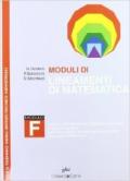 Moduli di lineamenti di matematica. Modulo F. Analisi infinitesimale (seconda parte). Per il triennio degli Ist. tecnici industriali