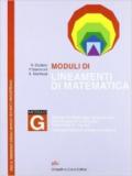 Moduli di lineamenti di matematica. Modulo G. Analisi infinitesimale (terza parte). Per il triennio degli Ist. tecnici industriali