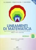 Lineamenti di matematica. Modulo B. Progetto Erica. Per il triennio