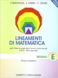 Lineamenti di matematica. Modulo E. Ricerca operativa. Progetto Erica. Per il triennio