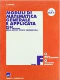 Moduli di matematica generale e applicata. Progetto IGEA. Per il triennio degli Ist. Tecnici commerciali. 6.