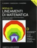 Lineamenti di matematica. Modulo D. Trasformazioni geometriche. Vettori. Numeri complessi. Per il triennio del Liceo scientifico