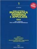 Metodi e strumenti di matematica generale e applicata. Progetto Igea. Per gli Ist. Tecnici commerciali. 1.