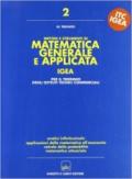 Metodi e strumenti di matematica generale e applicata. Progetto Igea. Per gli Ist. Tecnici commerciali. 2.