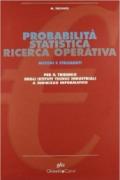 Probabilità statistica. Ricerca operativa. Per il triennio degli Ist. tecnici industriali-specializzazione informatica