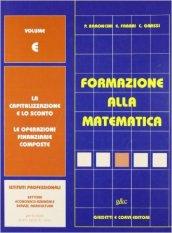 Formazione alla matematica. Volume E. Per le Scuole superiori