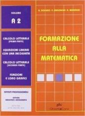 Formazione alla matematica. Modulo A2. Per le Scuole superiori