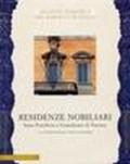 Il sistema delle residenze nobiliari. Stato Pontificio e Granducato di Toscana