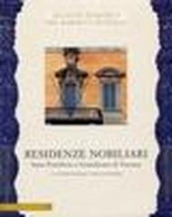 Il sistema delle residenze nobiliari. Stato Pontificio e Granducato di Toscana