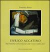 Enrico Accatino. Dal realismo all'astrazione alla «sintesi delle arti»