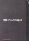 Roberto Almagno. Sciamare. Catalogo della mostra (Roma, 23 marzo-23 aprile 2006)