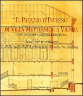 Il Palazzo d'Inverno di villa Metternich a Vienna. Uno scrigno crisoelefantino